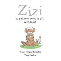 Zizi - o pejskovi, který se učil meditovat