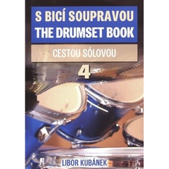 Libor Kubánek: S bicí soupravou 4 Cestou sólovou
