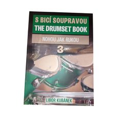 Libor Kubánek: S bicí soupravou 3 Nohou jak rukou