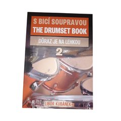 Libor Kubánek: S bicí soupravou 2 Důraz je na lehkou