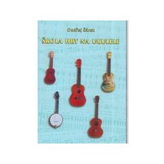 Škola hry na ukulele - Ondřej Šárek + CD