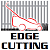 EDGE CUTTING