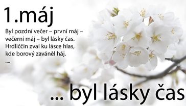 První máj (1.květen) - byl lásky čas