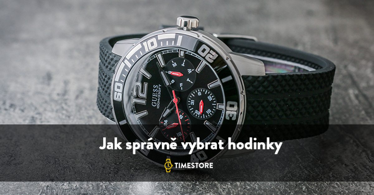 Jak správně vybrat hodinky? - TimeStore.cz
