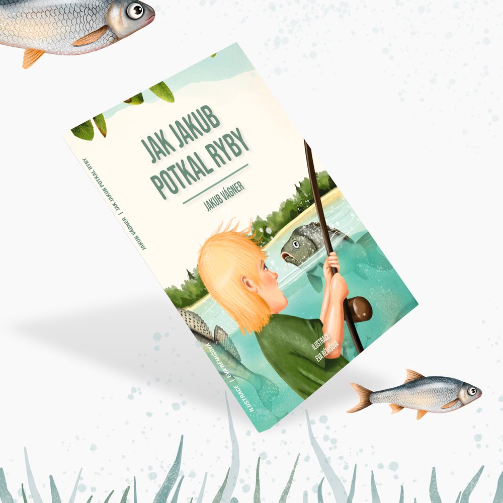 Vagner Kniha Jak Jakub potkal ryby I. – Vagner Fishing