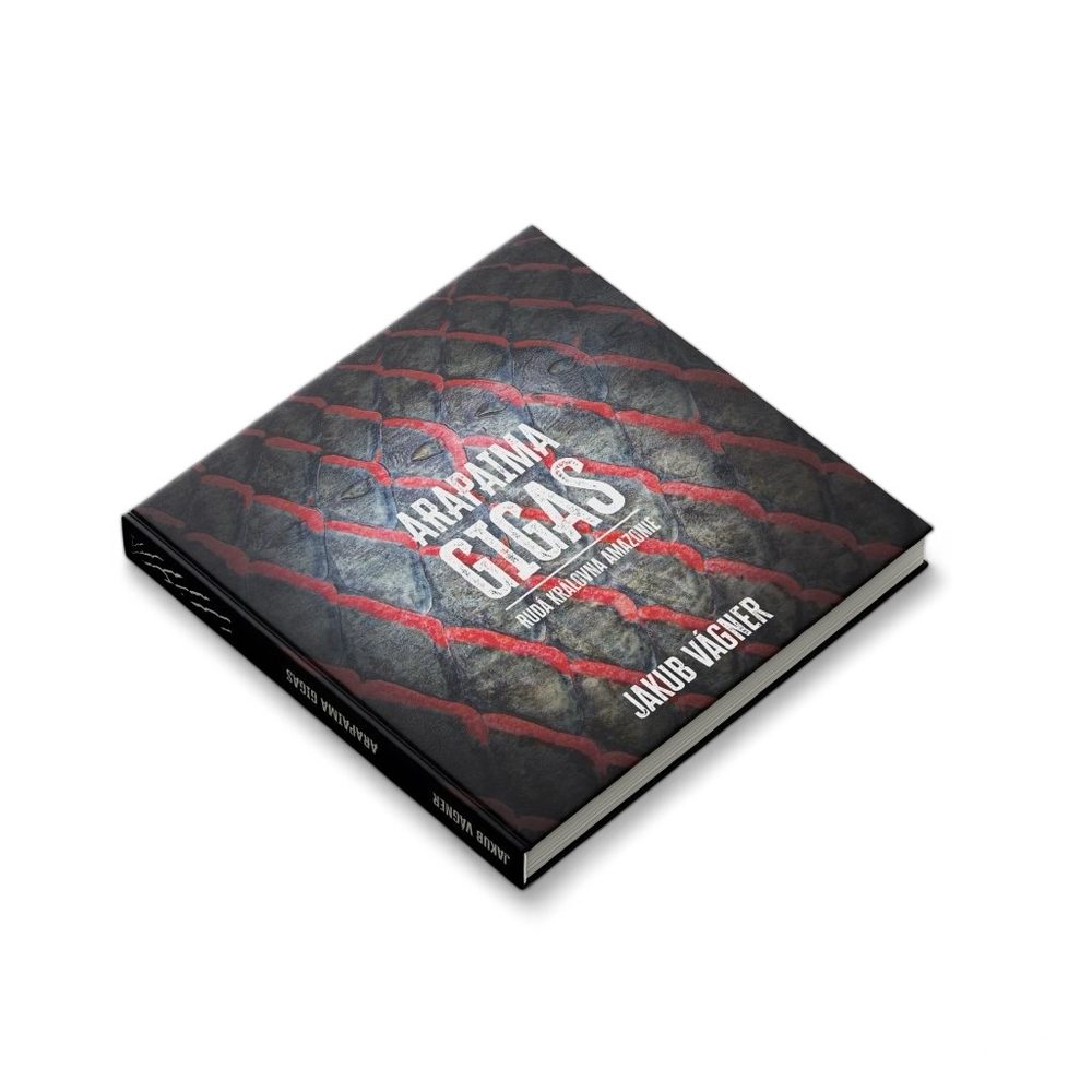 Vagner Kniha Arapaima gigas - Rudá královna Amazonie,Vagner Kniha Arapaima gigas - Rudá královna Amazonie