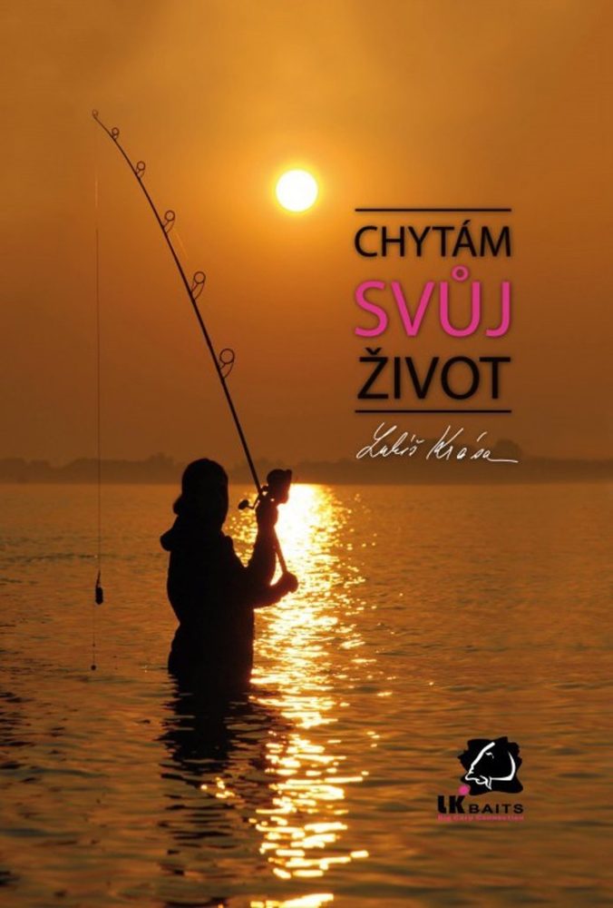 E-shop LK Baits Kniha Chytám svůj život - Lukáš Krása,LK Baits Kniha Chytám svůj život - Lukáš Krása