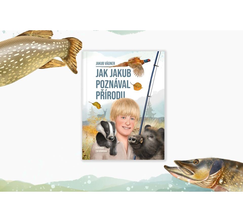 Vagner Kniha Jak Jakub poznával přírodu IV.