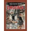 DRUUNA 1+2+3: Morbus Gravis, Delta, Tvor