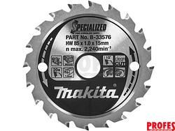 Pilový kotouč na dřevo Makita B-33576 Specialized - 85x15mm, 20 zubů (B-16885, B-09204), vhodný pro aku kotoučové pily