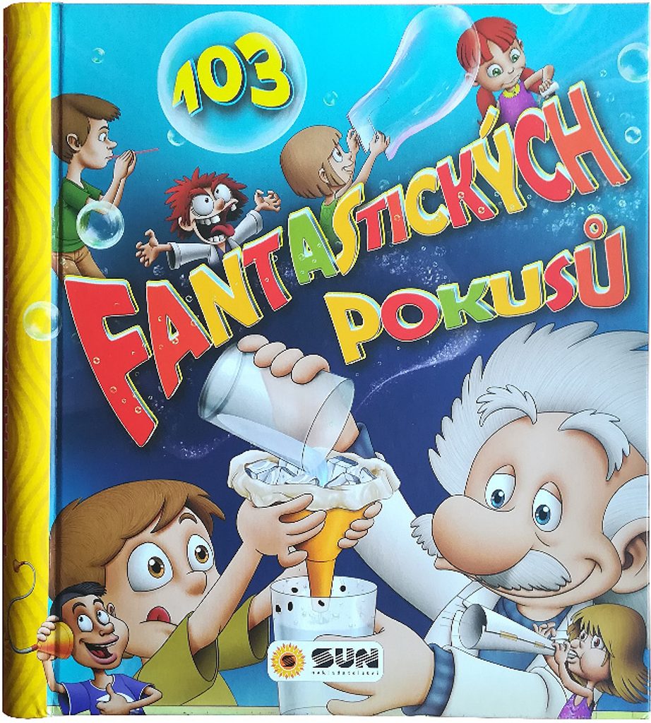 103 fantastických pokusů 103 fantastických pokusů