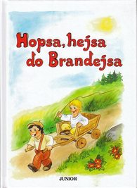 Hopsa, hejsa do Brandejsa