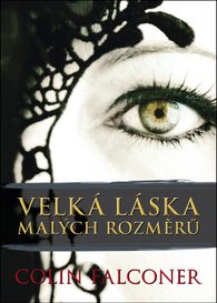 Velká láska malých rozměrů