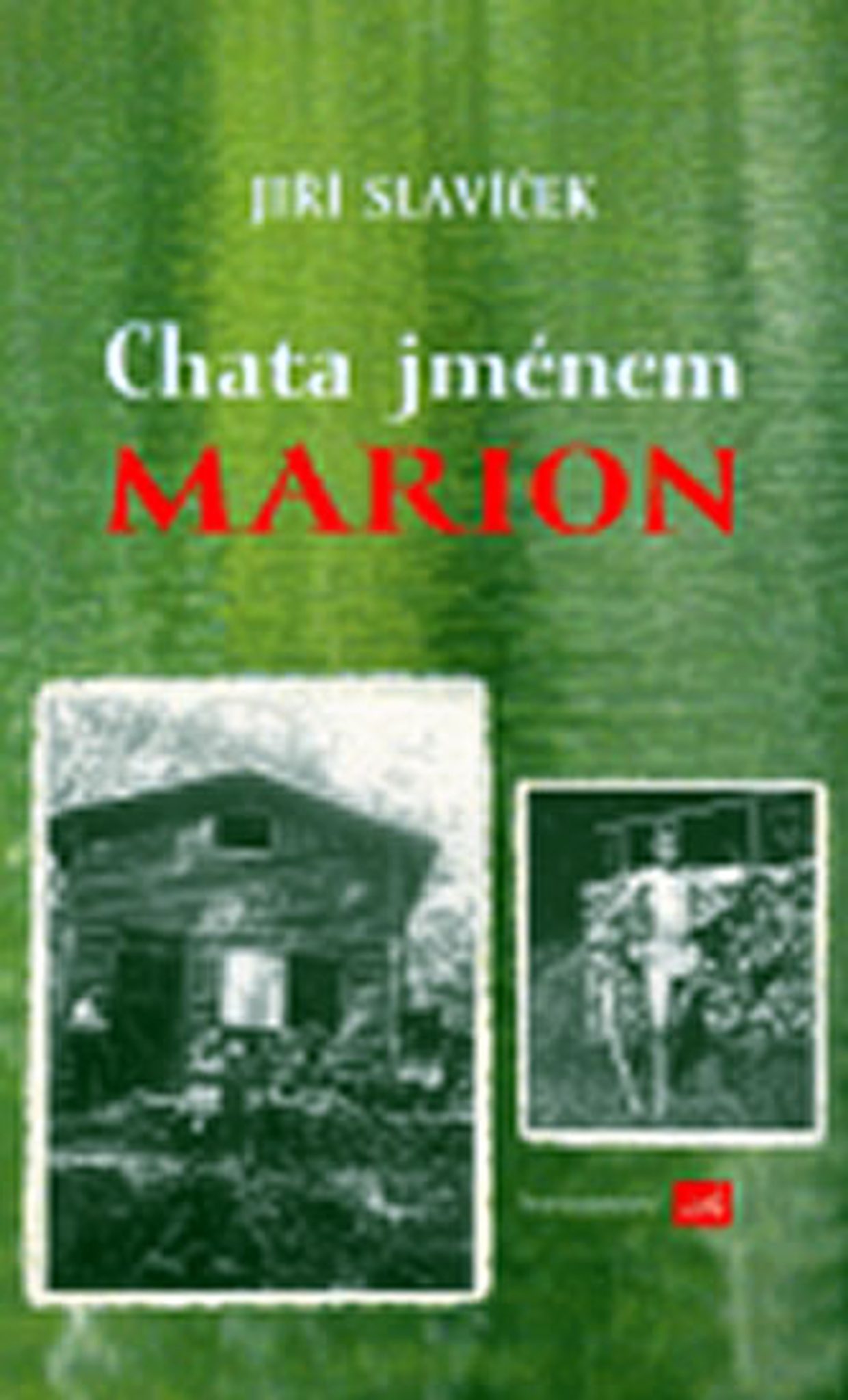 Chata jmnem Marion