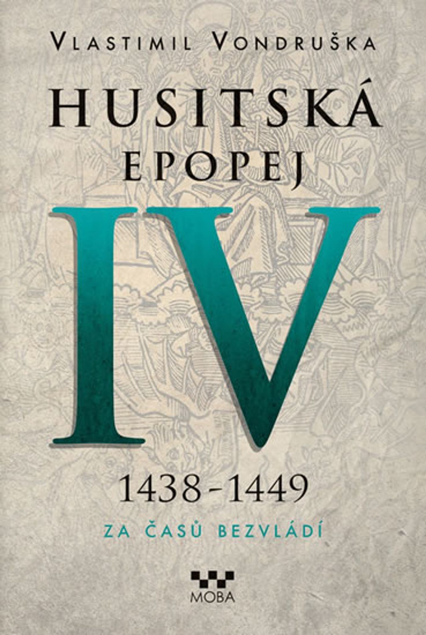 Husitsk epopej IV (1438-1449)