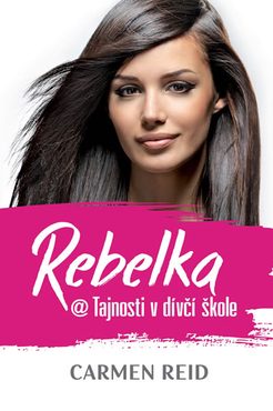 Rebelka - Tajnosti v dívčí škole 4