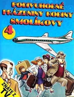 DVD Podivuhodné prázdniny rodiny Smolíkovy 4