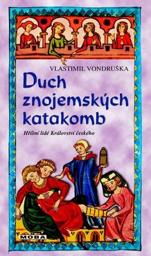 Duch znojemských katakomb