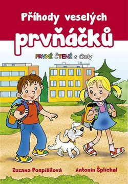 Příhody veselých prvňáčků - první čtení s úkoly