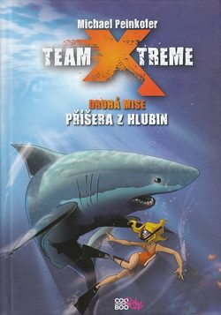 Team X-treme - Příšera z hlubin