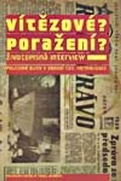 Vítězové? Poražení? - II.díl