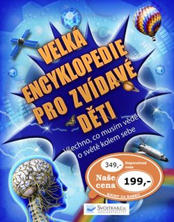 Velká encyklopedie pro zvídavé děti