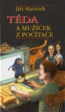 Téda a mužíček z počítače