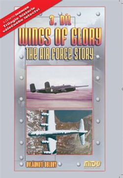 DVD Wings of Glory III: Ovládnutí oblohy (Slim box)