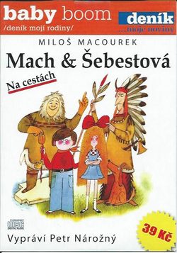 CD Mach a Šebestová: Na cestách