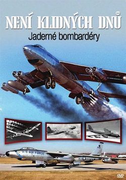 DVD Není klidných dnů: Jaderné bombardéry (Slim box)