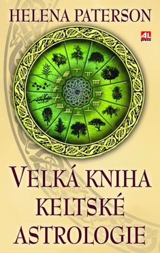 Velká kniha keltské astrologie