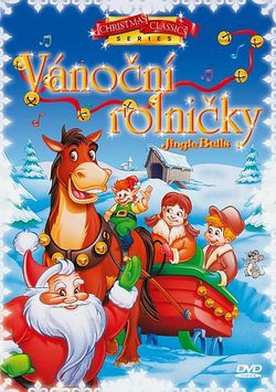 DVD Jingle Bells (Rolničky, rolničky / Vánoční rolničky)