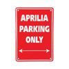 Tabulka- parkovací cedule - APRILIA PARKING ONLY