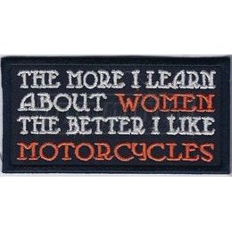 Nášivka THE MORE I LEARN ABOUT WOMEN ....