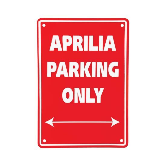 Tabulka- parkovací cedule - APRILIA PARKING ONLY