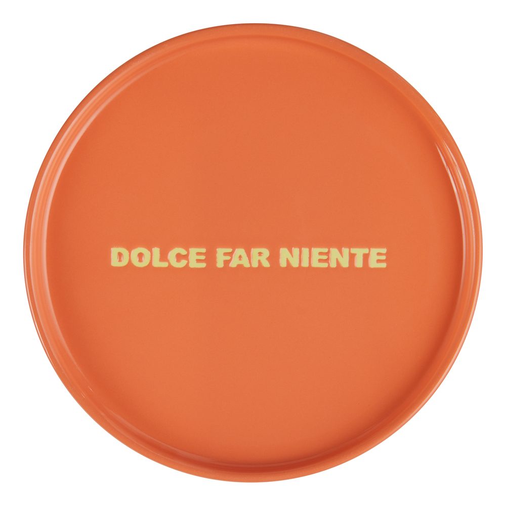 GOOD VIBES Talíř "Dolce far niente" 15 cm - oranžová