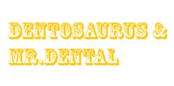 Dentosaurus&Mr.Dental