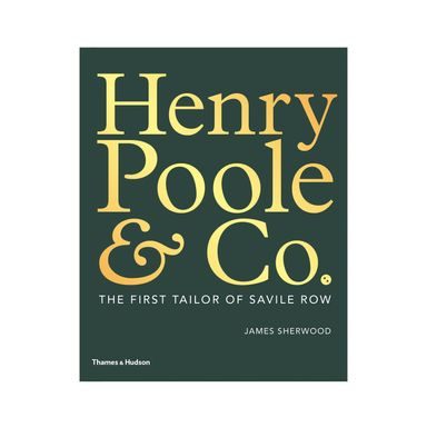 Henry Poole & Co.: První krejčí ze Savile Row