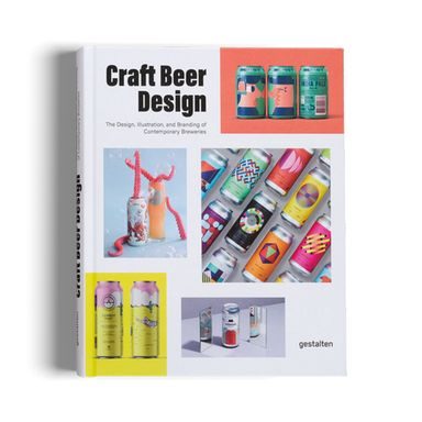 Craft Beer Design: Branding, design a ilustrace řemeslných pivovarů