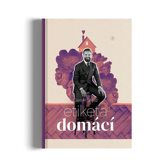 Daniel Šmíd: Etiketa domácí