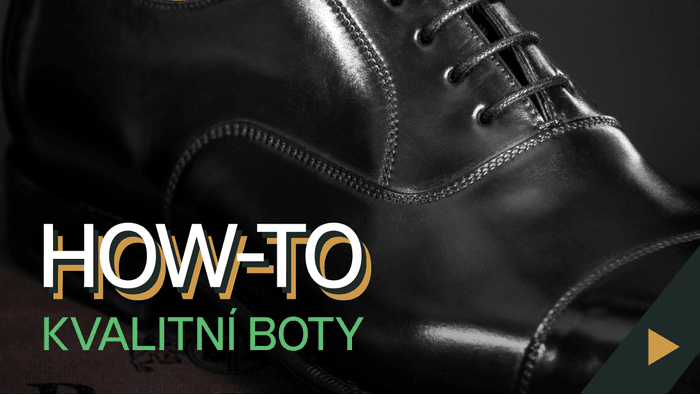 Jak poznat kvalitní boty