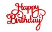Red cake topper Happy Birthday 14 cm