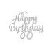 SILVER CAKE TOPPER HAPPY BIRTHDAY 14 CM - CAKE TOPPERS - PASTRY NECESSITIES