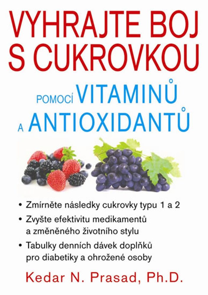 Popron.cz Vyhrajte boj s cukrovkou pomocí vitaminů a antioxidantů