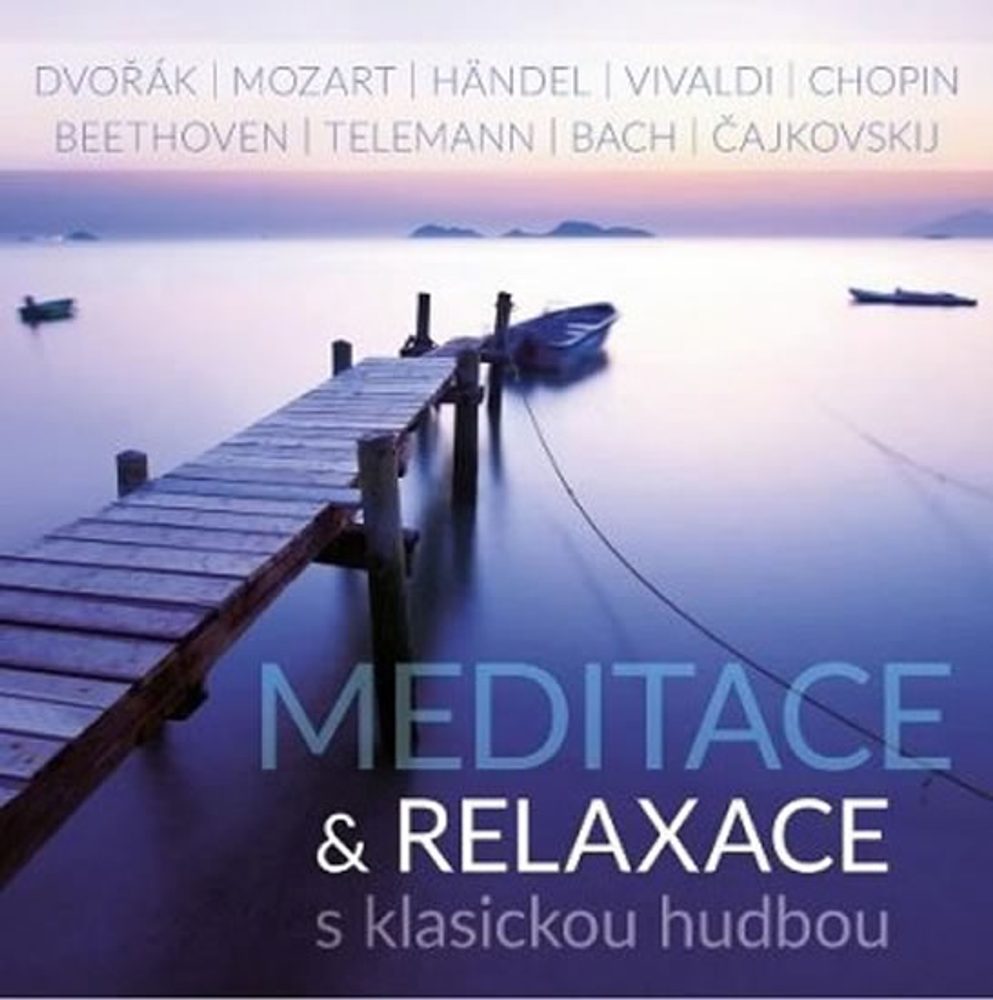 SUPRAPHON Various Meditace & relaxace s klasickou hudbou, CD