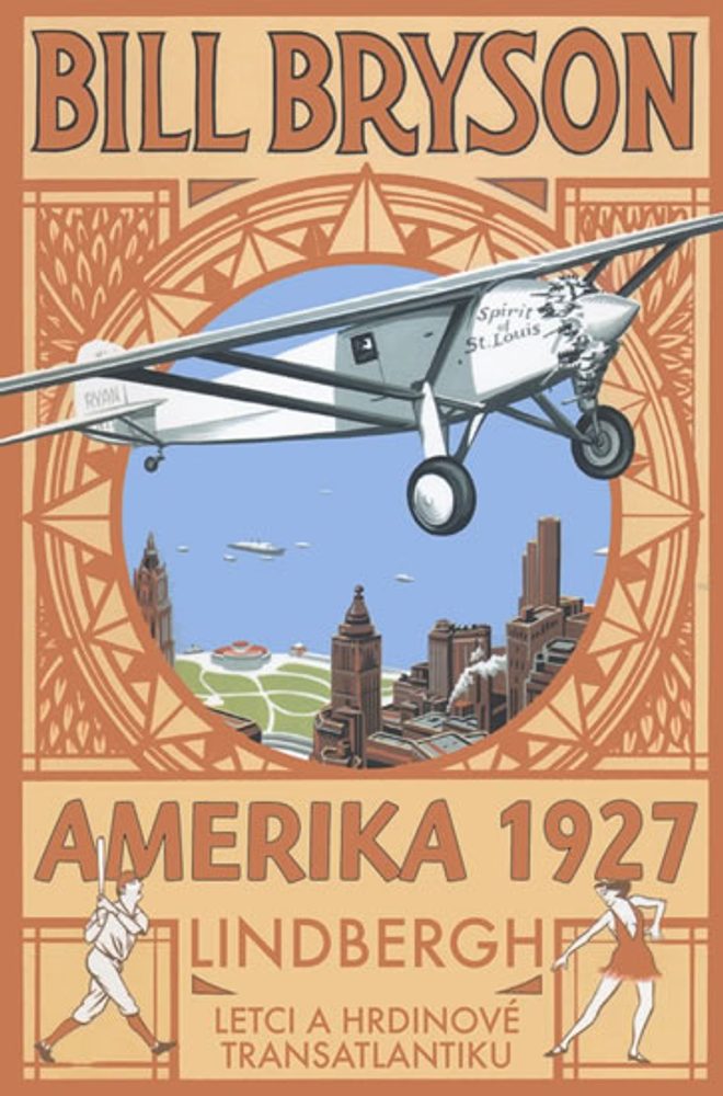 Popron.cz AMERIKA 1927 - Lindbergh: Letci a hrdinové transatlantiku