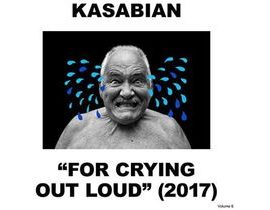 Kasabian For Crying Out Loud , CD