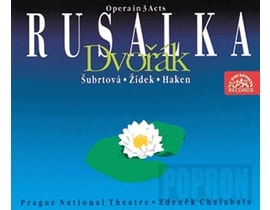 Orchester Národného divadla / Zdeněk Chalabala - Dvořák: Rusalka. Opera o 3 dejstvách, CD