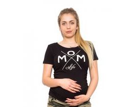 Be MaaMaa Těhotenské triko Mom Life - černá, vel. S