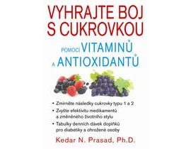 Vyhrajte boj s cukrovkou pomocí vitaminů a antioxidantů